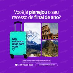 an advertisement for luggage with pictures of mountains and buildings in the background, which reads voce ja planiou o seu rec & regeso final de final de final de amo?