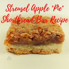 Apple Streusel Pie, Streusel Pie, Shortbread Bars Recipes, Apples And Cinnamon, Apple Streusel, Apple Pie Bars, Apple Bars, Shortbread Bars, Shortbread Cookie Recipe