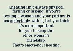 a quote that reads,'cheetiing isn't always physical, flirting or kissing if you're texting a woman and your partner is uncomfortableable with it