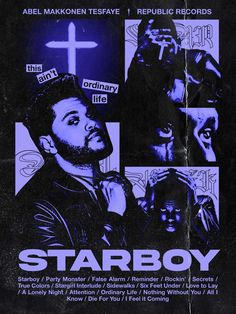 the poster for starboy is shown in black and blue tones, with images of men