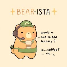 a bear with a headset is holding a coffee cup in his hand and the words bear ista on it