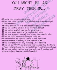 a pink poster with the words you might be an xray tech if