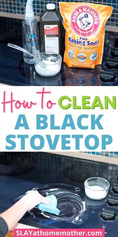 how to clean a black stovetop with baking soda and other household cleaning products on it