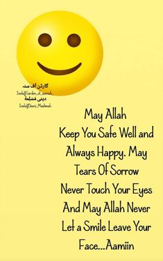 a yellow smiley face with the words may allah keep you safe well and always happy