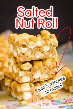 the words salted nut roll are in red and white letters, with an image of marshmallows on top