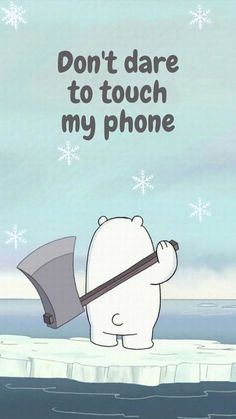 a polar bear holding an umbrella on top of ice flakes with the caption don't dare to touch my phone