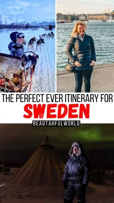 the perfect ever itinerary for sweden beautiful world with pictures of people and animals