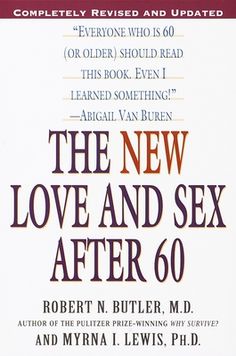 LIFE CAN BE RICH AND FULL--AT ANY AGE You may be getting older but love and sex are still a vital part of your life. Here is the book that speaks to your concerns about sex beyond the middle years. Two leading experts have completely updated and revised the classic guide on the subject to address the needs of our changing world in the new millennium. Inside you'll find: - The truth about aging and how it affects sexual desire and lovemaking- A thorough guide to common medical problems--and solut Intimacy In Marriage, Be Rich, Getting Older, How To Improve Relationship, Psychology Books, Medical Problems, Self Help Books, School Of Medicine