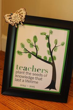 a framed photo with a tree on the bottom and words below it that read teachers plant the seeds of knowledge that last a life time