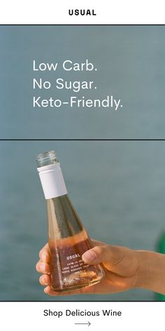 a bottle of low carb, no sugar, keto - friendly wine