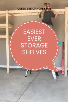 a woman standing on top of a bunk bed with the words easyest ever storage shelves