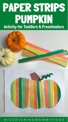 paper strips and pumpkins for toddlers and preschoolers to make with the kids