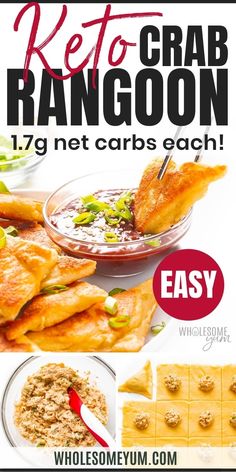 an advertisement for keto crab rangoon with images of different foods and sauces