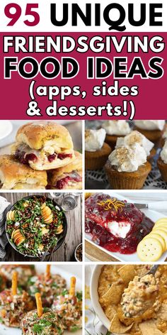 25 unique food ideas and desserts that are easy to make with the help of friends