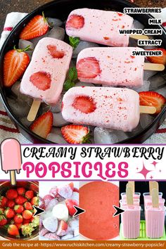 strawberry ice cream popsicles with strawberries on top and text overlay that reads, create any strawberry berry popsicle