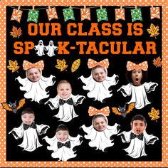 a group of kids wearing halloween costumes with the words our class is spook - tacular