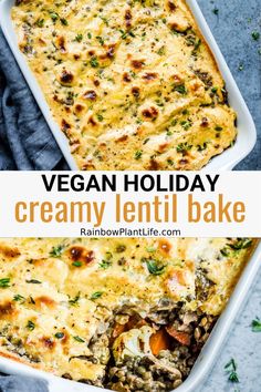 vegan holiday creamy lentil bake in a white casserole dish with text overlay