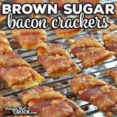 brown sugar bacon crackers on a grill with text overlay that reads, brown sugar bacon crackers