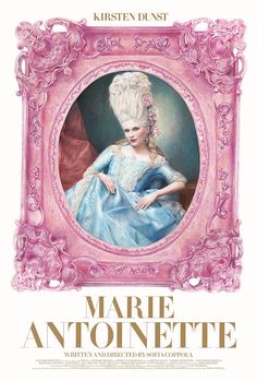 the movie poster for marie anotanette, which features a woman in a blue dress