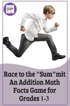 a young boy is jumping in the air with his hands on his hips and text reading race to the'sum'mitt an addition math fact game for grade 1 - 3