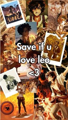 an image of some anime characters with the words save if u love leo and 3