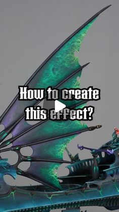 a green dragon with the words how to create this effect? on it's wings