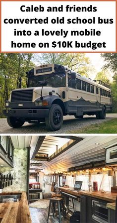 a bus parked in front of a building with the words cale and friends converted old school bus into a lovely mobile home on $ 10k budget