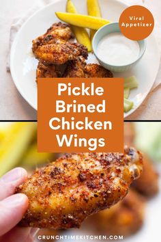 two pictures with the words pickle brineel chicken wings on top and bottom