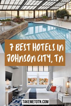 an indoor swimming pool with the words best hotels in johnson city, tn on it