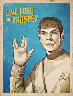 a star trek poster with the character spock holding his hand up in front of him