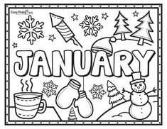 a coloring page with the words january and snowman on it, surrounded by christmas decorations