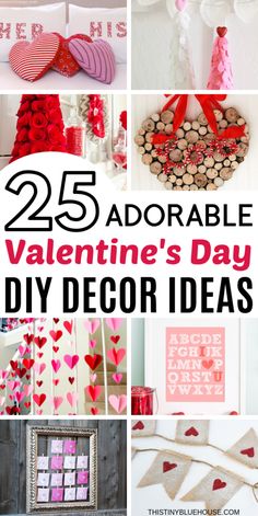 25 adorable valentine's day diy decor ideas that are easy to make and cheap