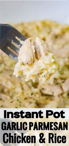 instant pot garlic parmesan chicken and rice casserole with a fork in it