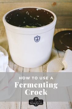 how to use a fermenting crock in your home or kitchen?