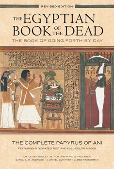 The Egyptian Book of the Dead Egyptian Mythology Books, Witches Library, Egyptian Book Of The Dead, Egypt Museum, Mythology Books, Ancient Egypt History, Book Of The Dead, John Kerry, Rosetta Stone