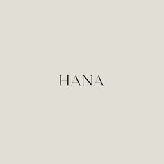 the word hanna written in black on a white background