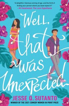 the cover of well, that was unexpected by jese o suanoto and illustrated by