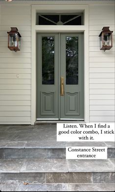 the front door of a white house with two lanterns on it's side and an advertise that reads, listen when i find a good color combo, stick with it