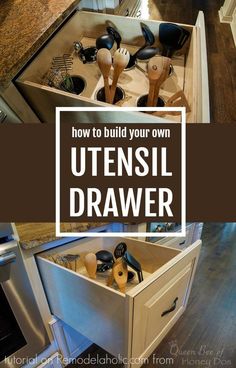 an open drawer with utensils in it and the title overlay reads how to build your own utensil drawer