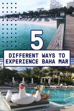 a sign that says 5 different ways to experience baa mar in front of an outdoor swimming pool