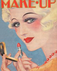 1940s Makeup Tutorial, 1930s Makeup, 1940s Makeup, Makeup Poster, Lipstick Ad, Vintage Makeup Ads, Makeup Illustration