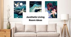 a living room with white couches and paintings on the wall above them that says aesthetic living room ideas