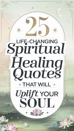 25 Life-Changing Spiritual Healing Quotes That Will Uplift Your Soul (You Won't Believe #12!) Quotes On Authentic Self, Quotes On Protection, Buddha Healing Quotes, Journey To Finding Yourself Quotes, Spiritual Quotes Positive Good Vibes, Heal My Soul Quotes, Healing Affirmations Spirituality, Affirmation For Healing Mind Body Spirit