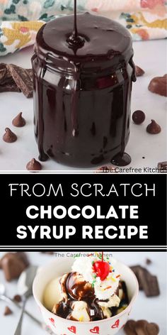 chocolate syrup recipe with text overlay that reads from scratch, chocolate syrup recipe on top