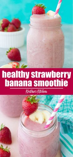 healthy strawberry banana smoothie in a mason jar with strawberries on the side and text overlay