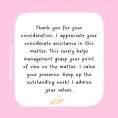 a pink and white card with a handwritten thank you for your consideration i appreciate this matter