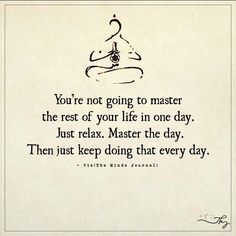 an arabic quote with the words you're not going to master the rest of your life in one day just relax