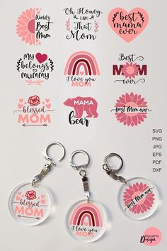 keychains with different designs and words are shown on a white surface, including one that says best mom