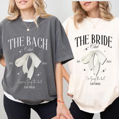 two women wearing t - shirts that say the beach and the bride are printed on them