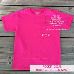 a pink t - shirt with the words pocket decal and toddler sizes printed on it